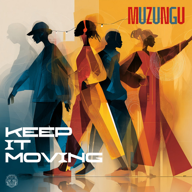 Keep it Moving - Original Mix