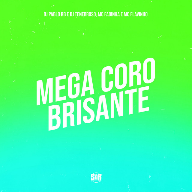 Mega Coro Brisante