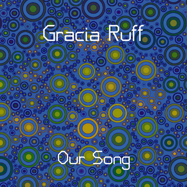 Gracia Ruff: Songs list, genres, analysis and similar artists - Chosic