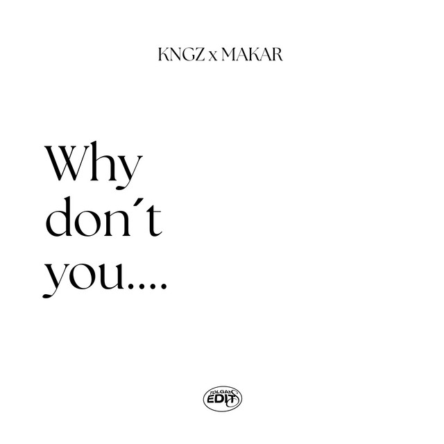 Why Don't You
