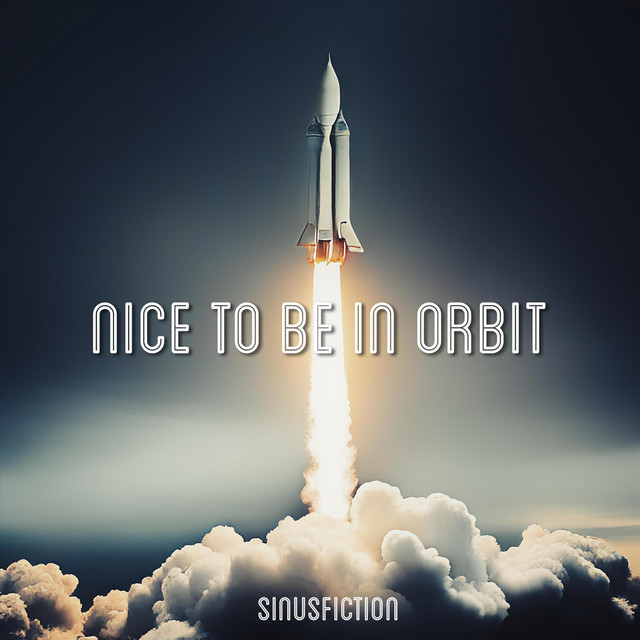Nice To Be In Orbit cover art