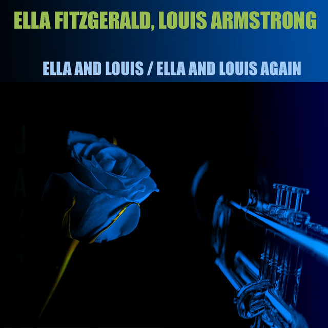 Ella and Louis/ Ella and Louis Again - Compilation by Ella