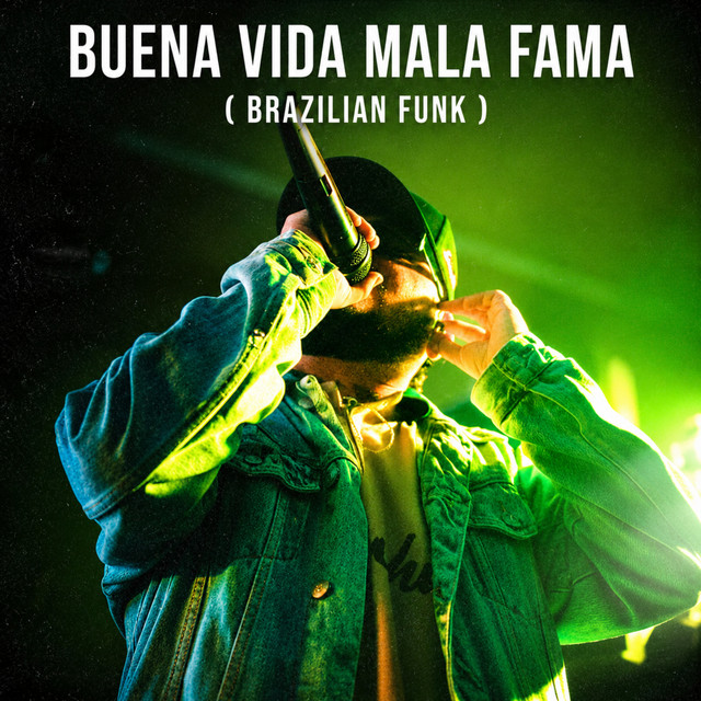 Buena Vida Mala Fama