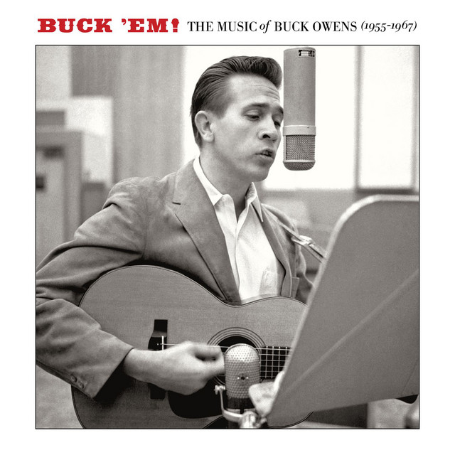 Buck 'em: The Music Of Buck Owens (1955-1967) cover