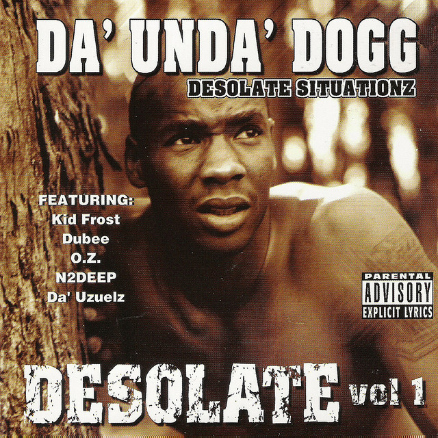 Desolate - Album by Da'Unda'Dogg | Spotify