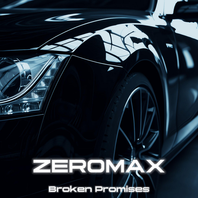 Broken Promises - Single by ZEROMAX MUSIC | Spotify