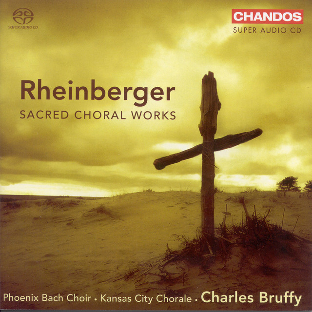 Rheinberger: Sacred Choral Works - Album by Josef Rheinberger