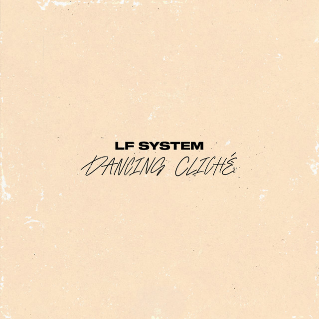 Dancing Cliché by LF SYSTEM