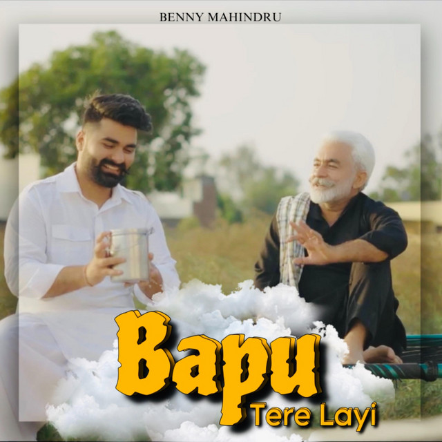 Bapu tere layi
