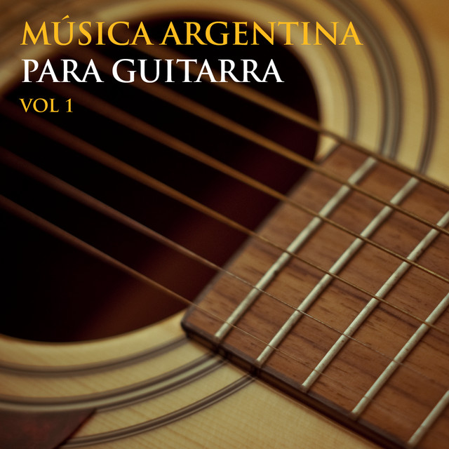 Música argentina para guitarra - El Tango, Vol 1