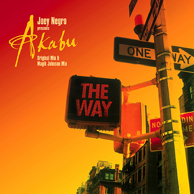 The Way (Joey Negro Main Mix)
