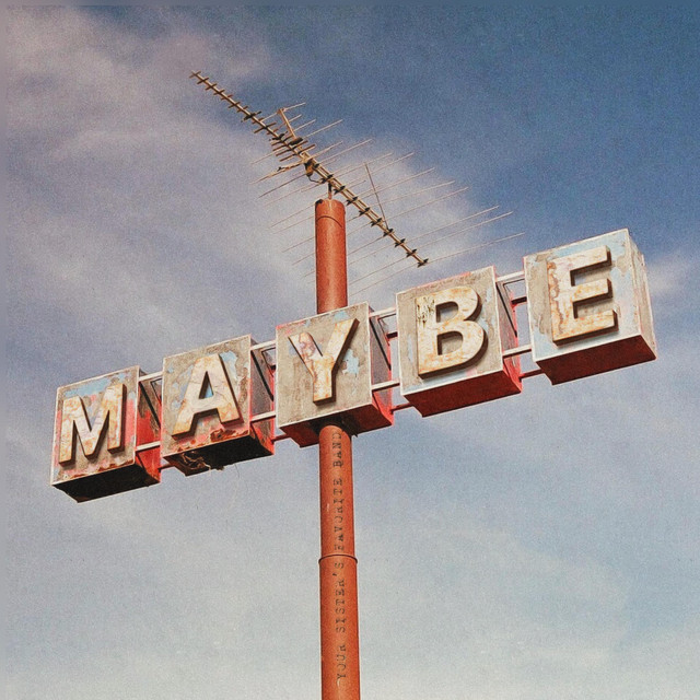 Maybe - Single by Your Sister's Favorite Band | Spotify
