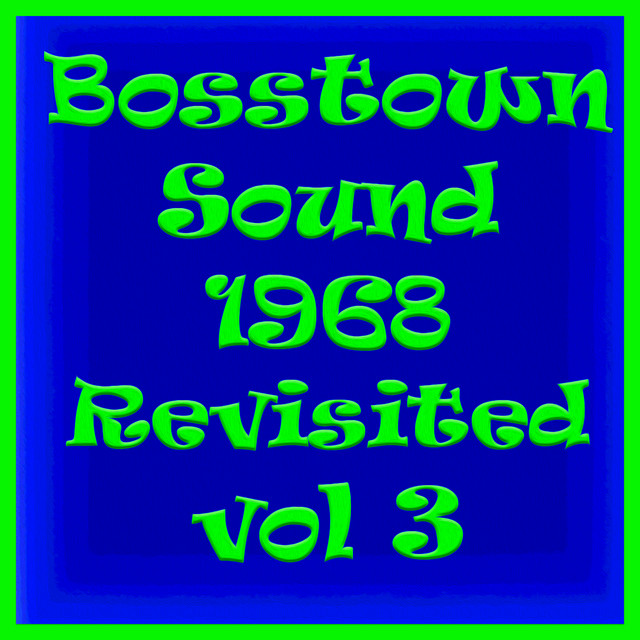 Bosstown Sound 1968 Revisited, Vol. 3 cover art