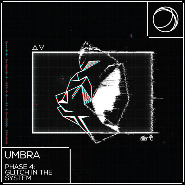 Umbra Collective: Phase Four (Glitch In The System) cover art