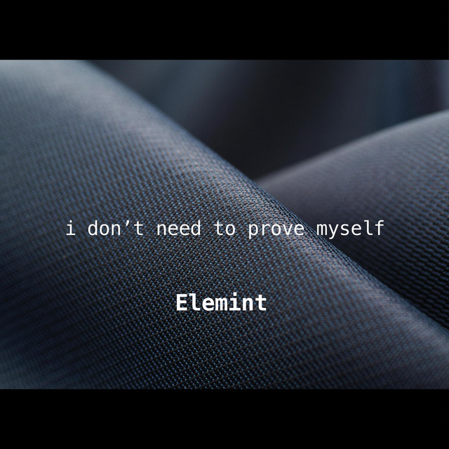 i don't need to prove myself cover