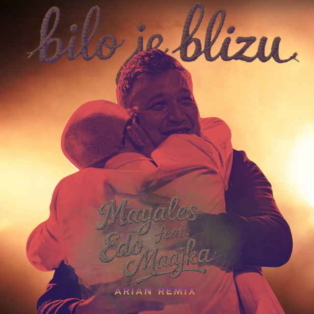 Bilo je blizu (Arian Remix) album image