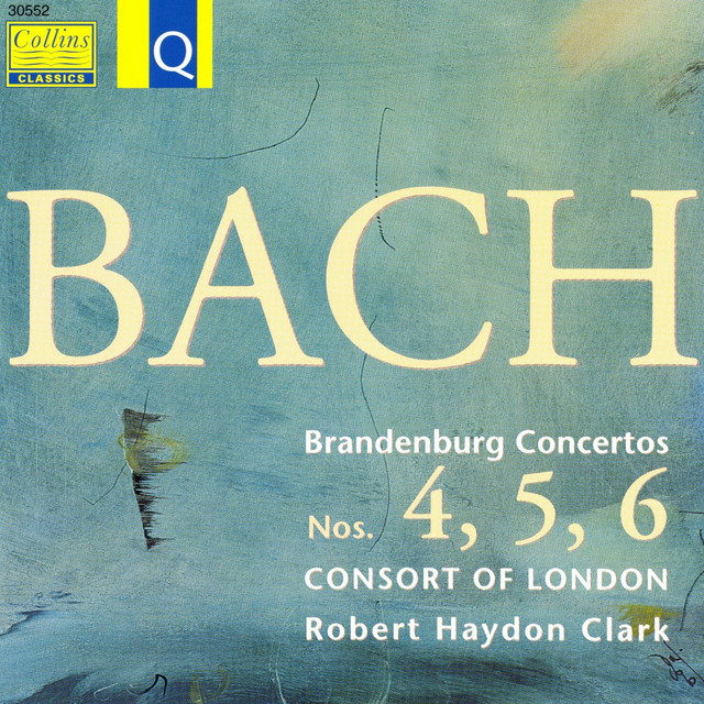 Bach: Brandenburg Concertos 4 - 5 - 6 - Album by Johann Sebastian