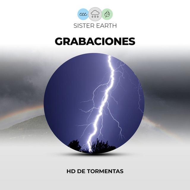 Grabaciones HD de Tormentas y de la Naturaleza - Album by Sonidos De ...