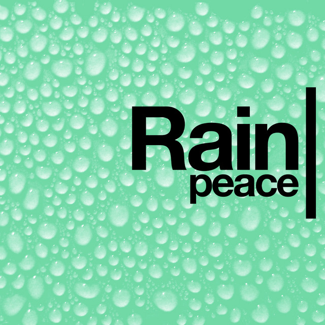 Rain: Peace by Ambient Rain
