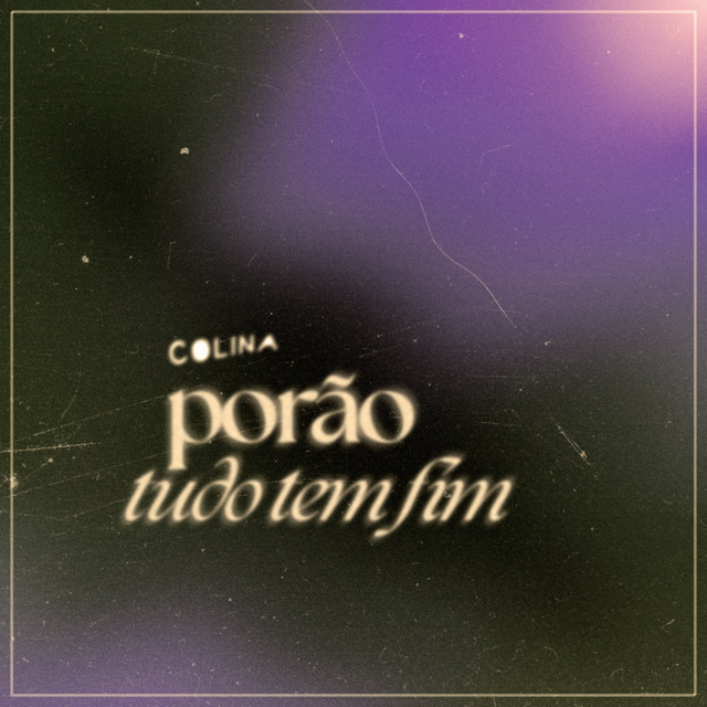 Porão | Tudo Tem Fim cover art