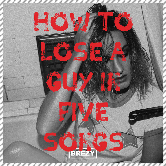 How to Lose a Guy in 5 Songs cover art