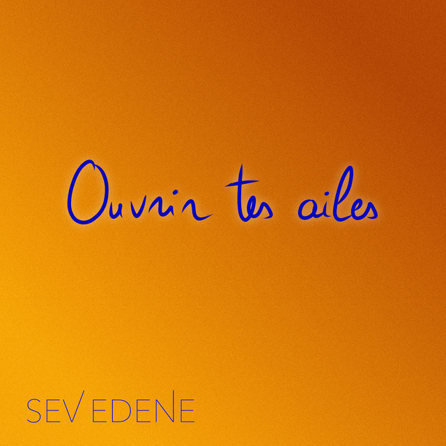 Ouvrir tes ailes