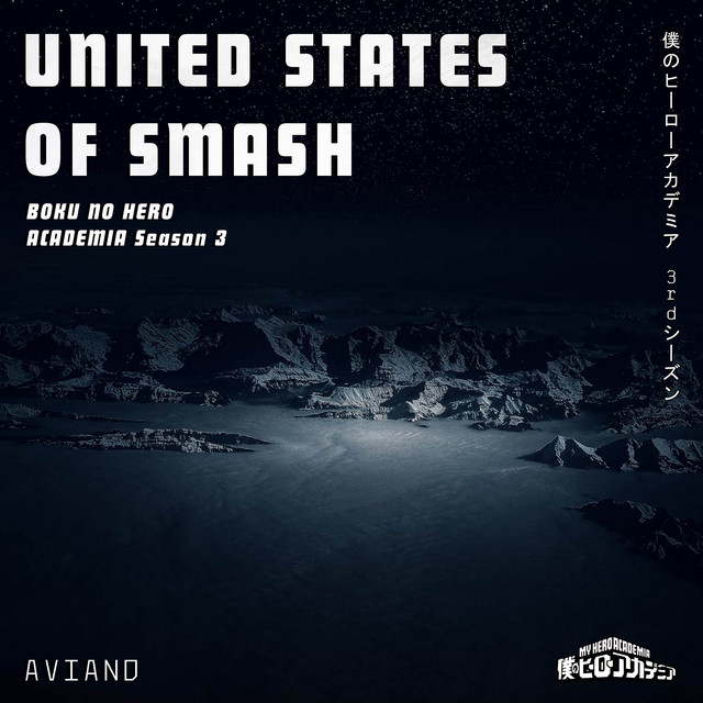 United States of Smash! (From "Boku no Hero Academia Season 3")