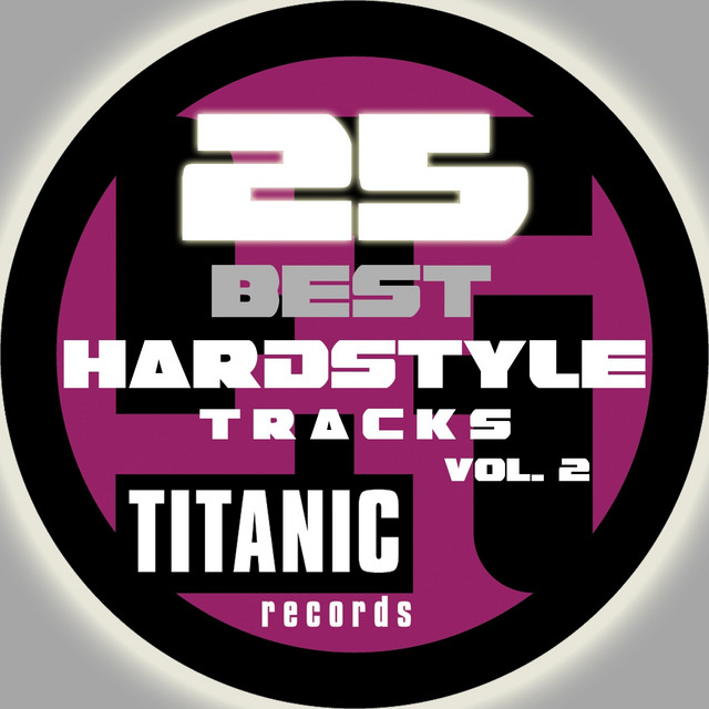 25 Titanic Best Hardstyle Tracks, Vol. 2 cover