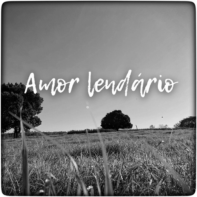 Amor Lendário