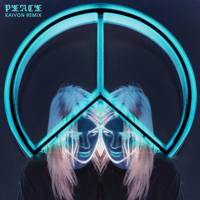 Peace - Kaivon Remix