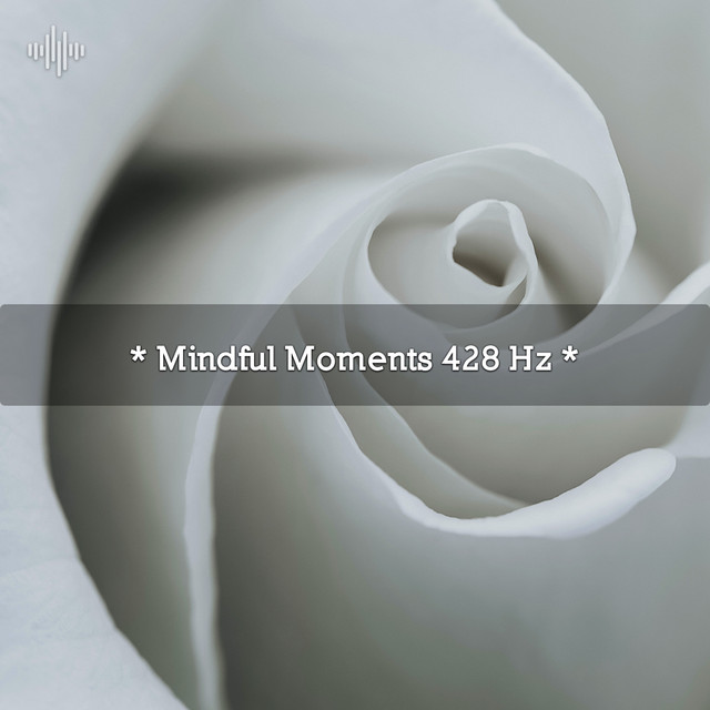 Mindful Moments 428 Hz * - Album by Relaxing Music Therapy | Spotify