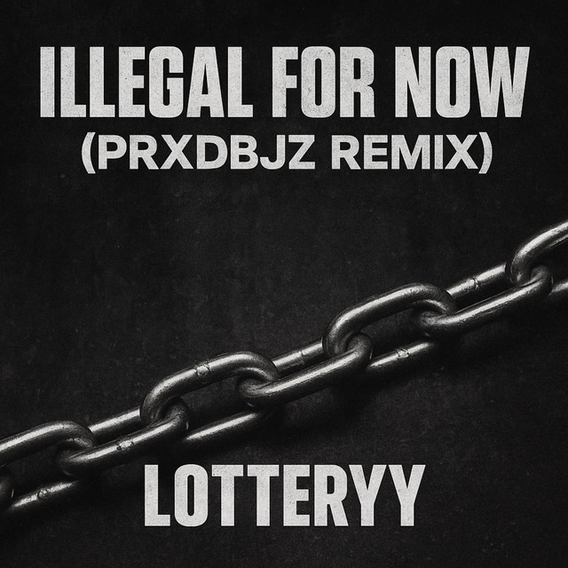 Illegal For Now