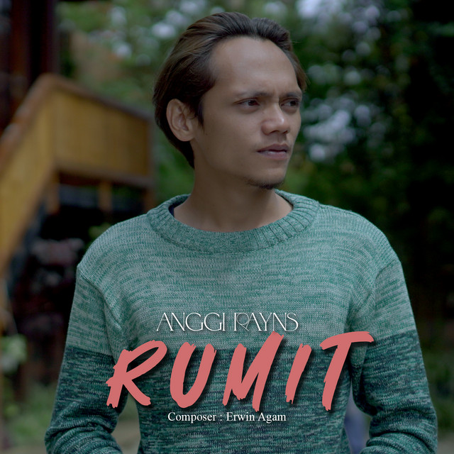 Rumit - Single by Anggi Rayns | Spotify