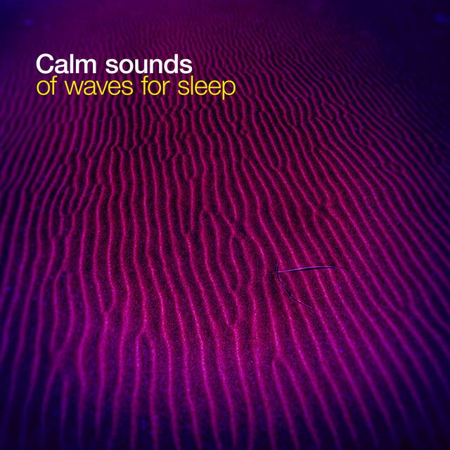 Calm Sounds of Waves for Sleep - Album by Ocean Waves For Sleep | Spotify