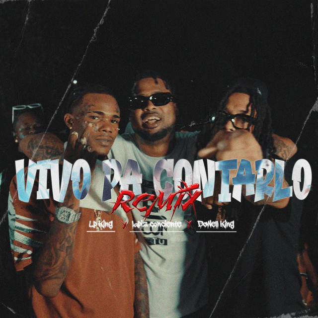 Vivo Pa Contarlo (Remix) album image