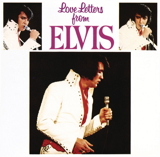 Love Letters From Elvis - Album by Elvis Presley | Spotify