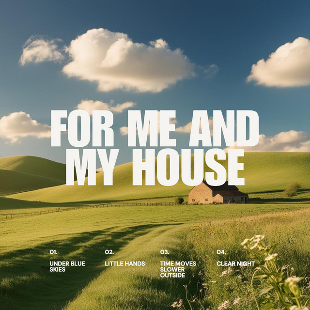 For Me and My House // Volume1 cover art