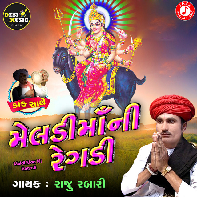 Meldi Maa Ni Regadi - Single by Raju Rabari | Spotify
