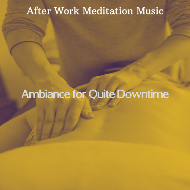 Ambiance for Quite Downtime cover art