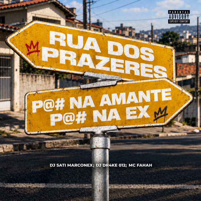 Rua Dos Prazeres - P@# Na Amante P@# na ex