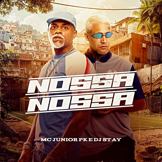 NOSSA NOSSA