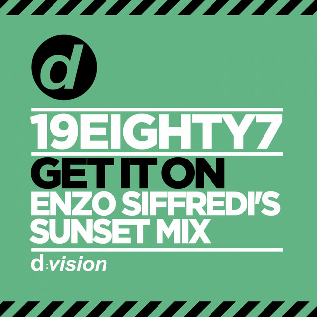 Get it on - Enzo Siffredìs Sunset Mix