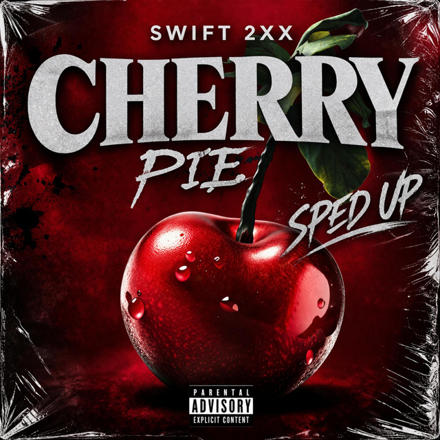 Cherry Pie (Sped Up)
