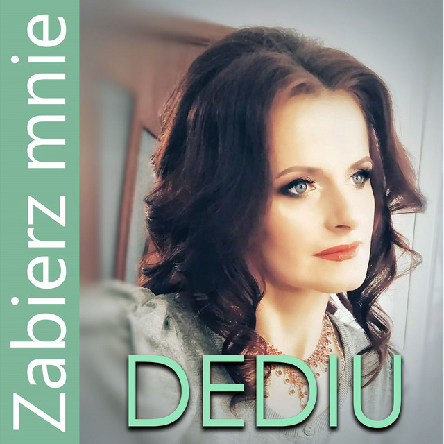 Обкладинка: Zabierz mnie — DEDIU