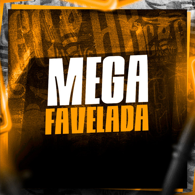 Mega Favelada