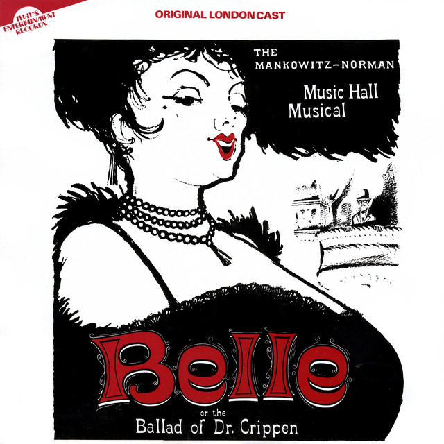BELLE or Ballad of Doctor Crippen (Original London Cast) cover art