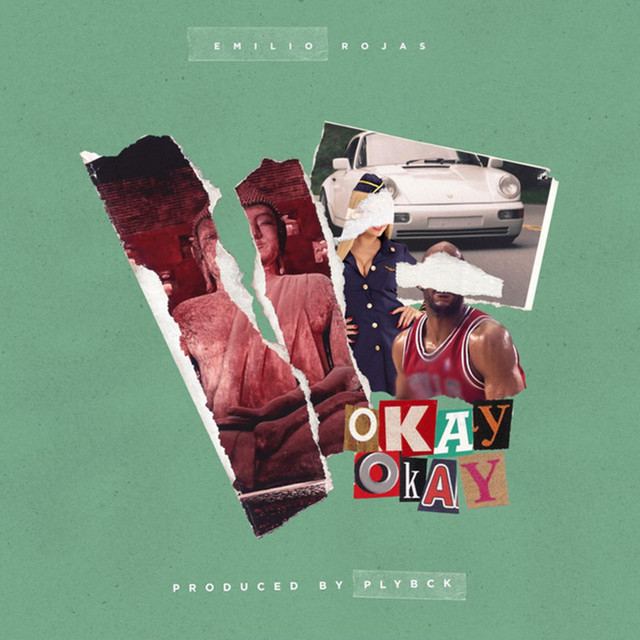 Okay Okay by Emilio Rojas