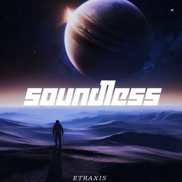 Soundless - Single by Etraxis | Spotify