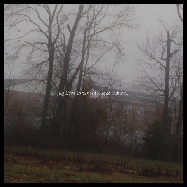 My Love is True, To None But You cover art