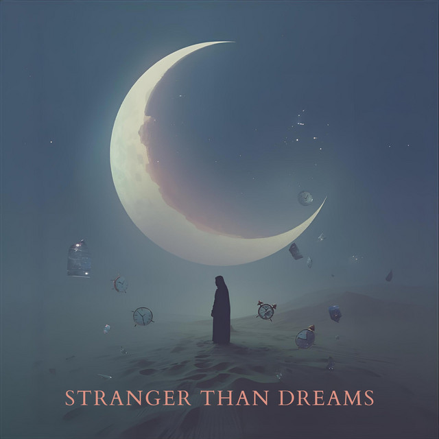 Stranger Than Dreams